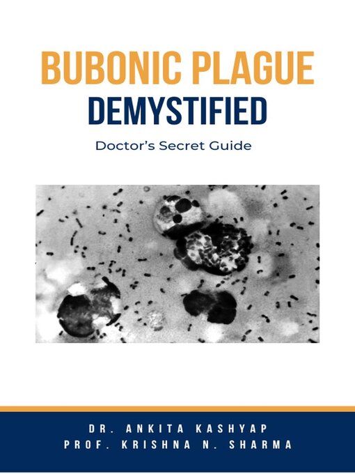 Title details for Bubonic Plague Demystified by Dr. Ankita Kashyap - Available